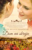 Dom na skraju. Autor: Bulicz-Kasprzak Kasia. Dadada.pl Okładka książki Dom na skraju