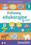 Domowa akademia Zabawy edukacyjne 5-latka Część 1. Autor: Elżbieta Pietruczuk-Bogucka. Dadada.pl Okładka książki Domowa akademia Zabawy edukacyjne 5-latka Część 1