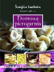 Domowa pierogarnia. Autor: Betlej-Furman Grażyna. Dadada.pl Okładka książki Domowa pierogarnia