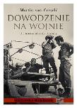 Okładka książki Dowodzenie na wojnie. Od Aleksandra do Szarona