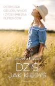 Dziś jak kiedyś. Autor: Frączyk Izabella. Dadada.pl Okładka książki Dziś jak kiedyś