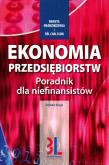 Ekonomia przedsiębiorstw Poradnik dla niefinansistów. Autor: Danuta Młodzikowska, Carlsson Pal. Dadada.pl Okładka książki Ekonomia przedsiębiorstw Poradnik dla niefinansistów