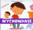 Encyklopedia dla malucha. Dobre wychowanie. Autor:   Praca zbiorowa. Dadada.pl Okładka książki Encyklopedia dla malucha. Dobre wychowanie