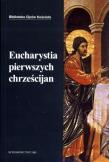 Okładka książki Eucharystia pierwszych chrześcijan
