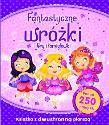 Okładka książki Fantastyczne wróżki. Gry i łamigłówki