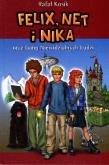 Felix, Net i Nika T1 Gang... TW w.2014. Autor: Kosik Rafał. Dadada.pl Okładka książki Felix, Net i Nika T1 Gang... TW w.2014