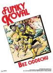 Funky Koval. Bez oddechu audiobook. Autor: Polch Bogusław, Parowski Maciej. Dadada.pl Okładka książki Funky Koval. Bez oddechu audiobook