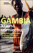 Gambia Kraina Uśmiechu. Autor: Pinkwart Sergiusz, magdalena Pinkwart, dominik Skur. Dadada.pl Okładka książki Gambia Kraina Uśmiechu
