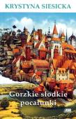 Gorzkie słodkie pocałunki. Autor: Krystyna Siesicka. Dadada.pl Okładka książki Gorzkie słodkie pocałunki