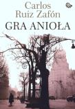 Gra anioła BR. Autor: Carlos Ruiz Zafón. Dadada.pl Okładka książki Gra anioła BR