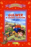 Guliwer w krainie Liliputów i inne bajki. Autor: .  .. Dadada.pl Okładka książki Guliwer w krainie Liliputów i inne bajki