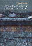 Okładka książki Hebrajska epigrafika nagrobkowa w Polsce