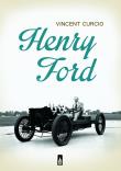 Henry Ford. Autor: Vincent Curcio. Dadada.pl Okładka książki Henry Ford