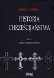 Historia chrześcijaństwa T6 Kryzys chrześcijaństwa. Autor: Warren H. Carroll. Dadada.pl Okładka książki Historia chrześcijaństwa T6 Kryzys chrześcijaństwa
