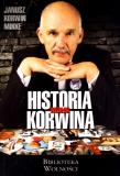 Historia według Korwina. Autor: Korwin-Mikke Janusz. Dadada.pl Okładka książki Historia według Korwina