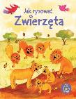 Jak rysować. Zwierzęta. Autor: Pratt Leonie, Stowell Louie. Dadada.pl Okładka książki Jak rysować. Zwierzęta