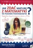 Jak zdać maturę z matematyki? 2015 ZP. Autor: Kulma Dariusz. Dadada.pl Okładka książki Jak zdać maturę z matematyki? 2015 ZP