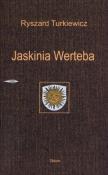 Jaskinia Werteba. Autor: Turkiewicz Ryszard. Dadada.pl Okładka książki Jaskinia Werteba