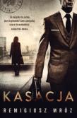 Kasacja. Autor: Remigiusz Mróz. Dadada.pl Okładka książki Kasacja