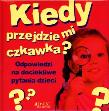 Kiedy przejdzie mi czkawka?. Autor: Kleinelumern-Depping Antje, Peia Ingrid. Dadada.pl Okładka książki Kiedy przejdzie mi czkawka?