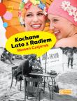 Kochane lato z radiem. Autor: Czejarek Roman. Dadada.pl Okładka książki Kochane lato z radiem