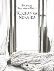 Kochanka Norwida. Autor: Tkaczyszyn-Dycki Eugeniusz. Dadada.pl Okładka książki Kochanka Norwida