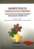 Kompetencje międzykulturowe jako kapitał społeczności wielokulturowych. Autor: Mysiakowska-Muszyńska Jolanta, Wioleta Danilewicz (red.), Bajkowski Tomasz. Dadada.pl Okładka książki Kompetencje międzykulturowe jako kapitał społeczności wielokulturowych