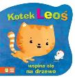 Okładka książki Kotek Leoś wspina się na drzewo