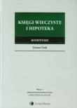 Księgi wieczyste i hipoteka Komentarz. Autor: Czech Tomasz. Dadada.pl Okładka książki Księgi wieczyste i hipoteka Komentarz