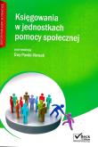 Księgowania w jednostkach pomocy społecznej. Autor: Cellary Mieczysława, Kaczurak-Kozak Monika, Kisielewska Justyna. Dadada.pl Okładka książki Księgowania w jednostkach pomocy społecznej