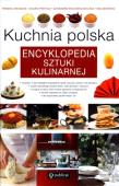 Okładka książki Kuchnia polska. Encyklopedia sztuki kulinarnej.