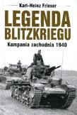 Legenda Blitzkriegu. Autor: Karl Heinz Frieser. Dadada.pl Okładka książki Legenda Blitzkriegu