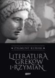 Literatura Greków i Rzymian. Autor: Kubiak Zygmunt. Dadada.pl Okładka książki Literatura Greków i Rzymian