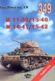 M 11-39/13-40. M 14-41/15-42. Tank Power vol. CII 349. Autor: Janusz Ledwoch. Dadada.pl Okładka książki M 11-39/13-40. M 14-41/15-42. Tank Power vol. CII 349