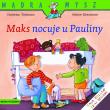 Mądra Mysz - Maks nocuje u Pauliny. Autor: Christian Tielmann. Dadada.pl Okładka książki Mądra Mysz - Maks nocuje u Pauliny