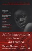 Mała czarownica nominowana do Oscara. Moja hist.. Autor: Mwanza Rachel, Bilamba Mbepongo Dédy. Dadada.pl Okładka książki Mała czarownica nominowana do Oscara. Moja hist.