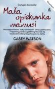 Okładka książki Mała opiekunka mamusi