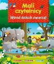 Okładka książki Mali Czytelnicy - Wśród dzikich zwierząt