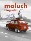 Okładka książki Maluch. Biografia