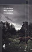 Miedzianka. Historia znikania w.2015. Autor: Filip Springer. Dadada.pl Okładka książki Miedzianka. Historia znikania w.2015