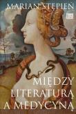Okładka książki Między literaturą a medycyną