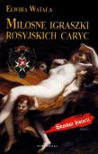 Okładka książki Miłosne igraszki rosyjskich caryc