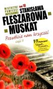 Mistrzyni pow. obyczajowej T.10 Pozwólcie...cz.II. Autor: Fleszarowa-Muskat Stanisława. Dadada.pl Okładka książki Mistrzyni pow. obyczajowej T.10 Pozwólcie...cz.II