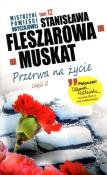 Mistrzyni pow. obyczajowej T.12 Przerwa...cz.II. Autor: Fleszarowa-Muskat Stanisława. Dadada.pl Okładka książki Mistrzyni pow. obyczajowej T.12 Przerwa...cz.II