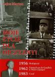 Moje życie dla Ojczyzny. Autor: Marton Lajos. Dadada.pl Okładka książki Moje życie dla Ojczyzny