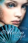 Morza szept. Autor: Schroder Patricia. Dadada.pl Okładka książki Morza szept