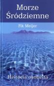 Okładka książki Morze Śródziemne. Historia osobista