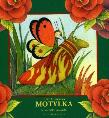 Motylka. Autor: Danuta Mikołajewska, Elżbieta Gaudasińska (ilustr.). Dadada.pl Okładka książki Motylka