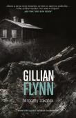 Mroczny zakątek. Autor: Gillian Flynn. Dadada.pl Okładka książki Mroczny zakątek