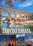 Okładka książki Najpiękniejsze zabytki świata